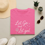 Let Go Let God T-Shirt